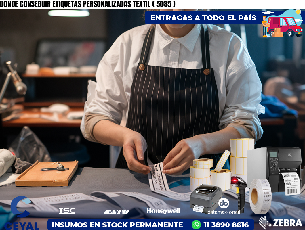 DONDE CONSEGUIR ETIQUETAS PERSONALIZADAS TEXTIL ( 5085 )
