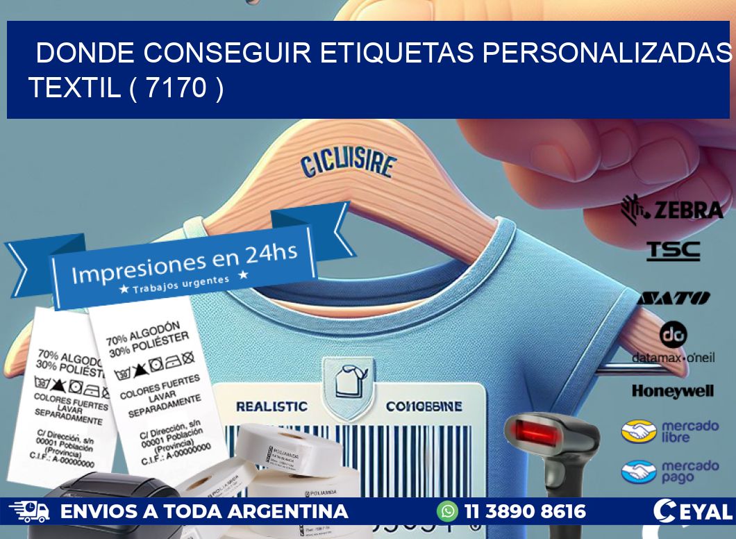 DONDE CONSEGUIR ETIQUETAS PERSONALIZADAS TEXTIL ( 7170 )