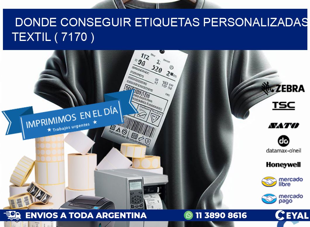 DONDE CONSEGUIR ETIQUETAS PERSONALIZADAS TEXTIL ( 7170 )