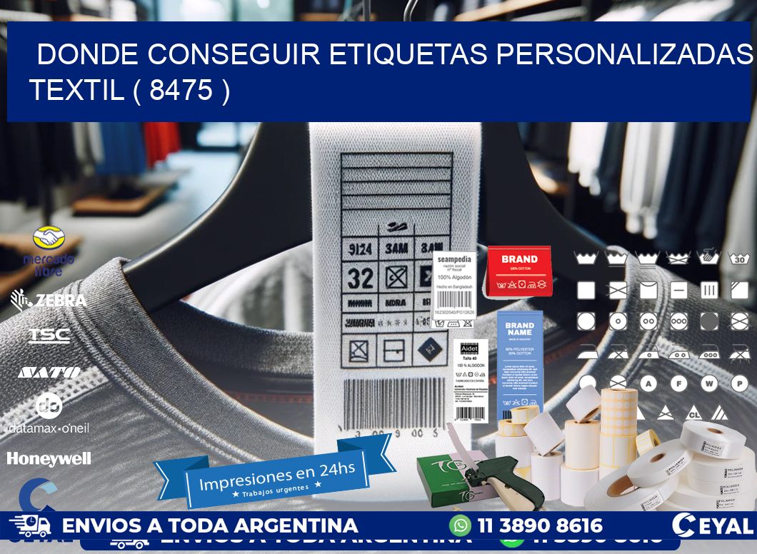 DONDE CONSEGUIR ETIQUETAS PERSONALIZADAS TEXTIL ( 8475 )
