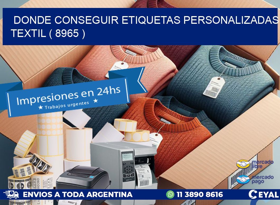 DONDE CONSEGUIR ETIQUETAS PERSONALIZADAS TEXTIL ( 8965 )