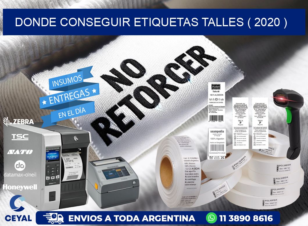 DONDE CONSEGUIR ETIQUETAS TALLES ( 2020 )