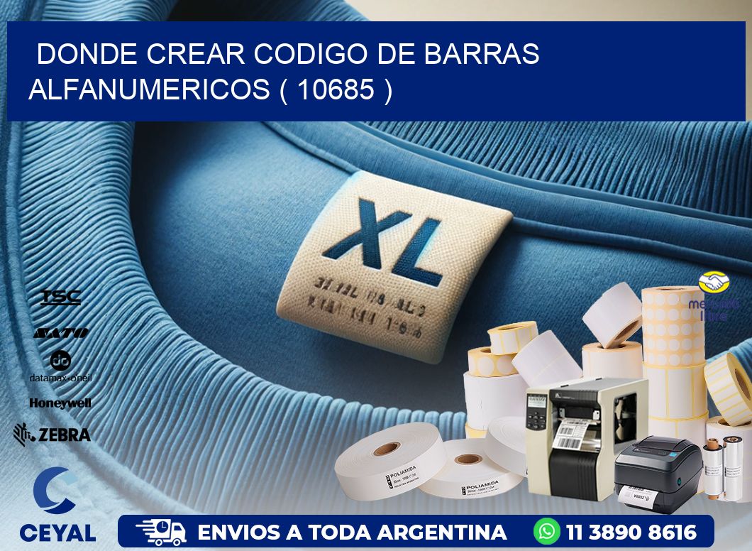 DONDE CREAR CODIGO DE BARRAS ALFANUMERICOS ( 10685 )