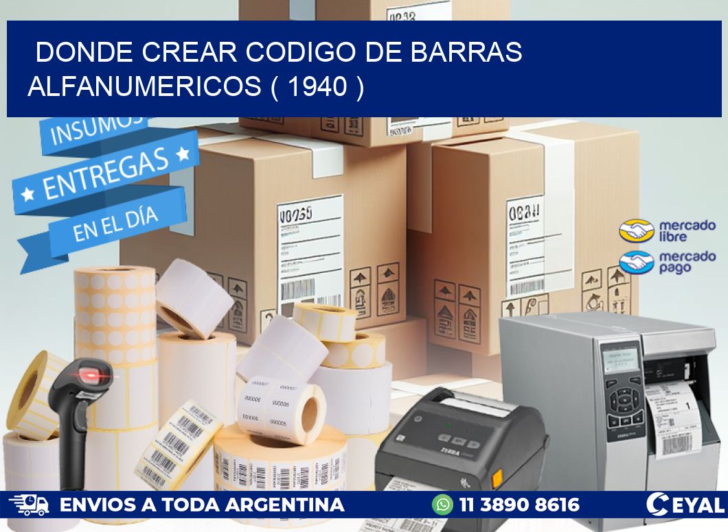 DONDE CREAR CODIGO DE BARRAS ALFANUMERICOS ( 1940 )