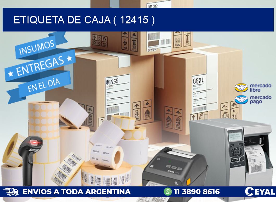 ETIQUETA DE CAJA ( 12415 )