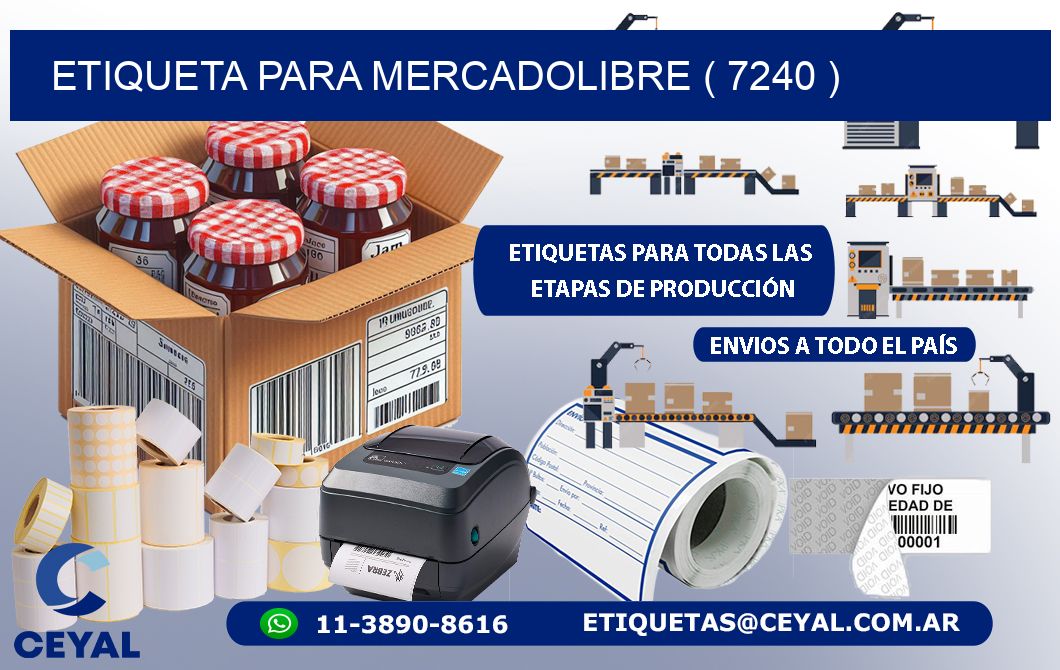 ETIQUETA PARA MERCADOLIBRE ( 7240 )