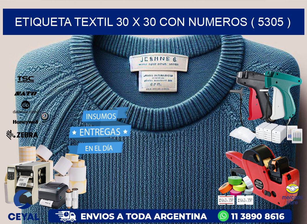 ETIQUETA TEXTIL 30 X 30 CON NUMEROS ( 5305 )