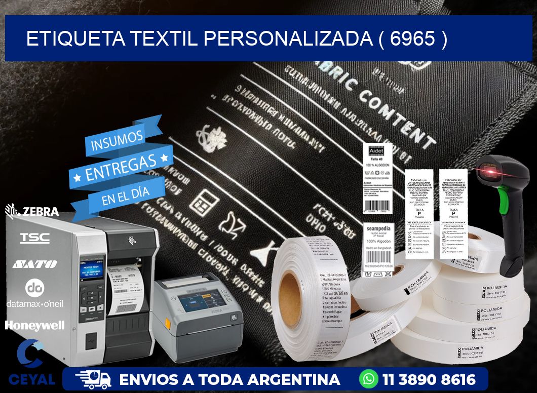 ETIQUETA TEXTIL PERSONALIZADA ( 6965 )