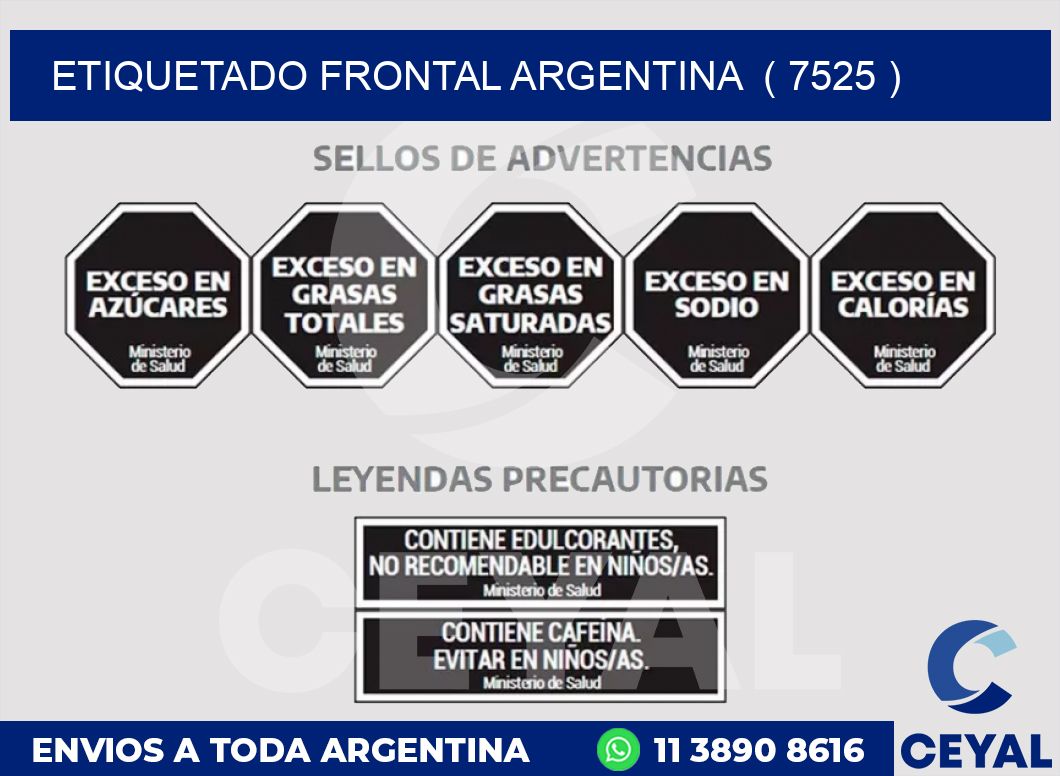 ETIQUETADO FRONTAL ARGENTINA  ( 7525 )