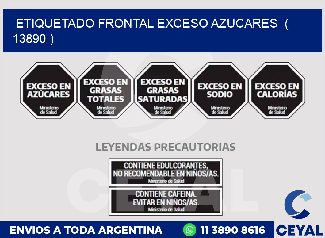 ETIQUETADO FRONTAL EXCESO AZUCARES  ( 13890 )
