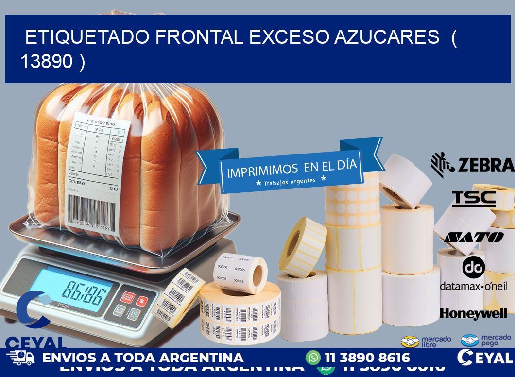 ETIQUETADO FRONTAL EXCESO AZUCARES  ( 13890 )