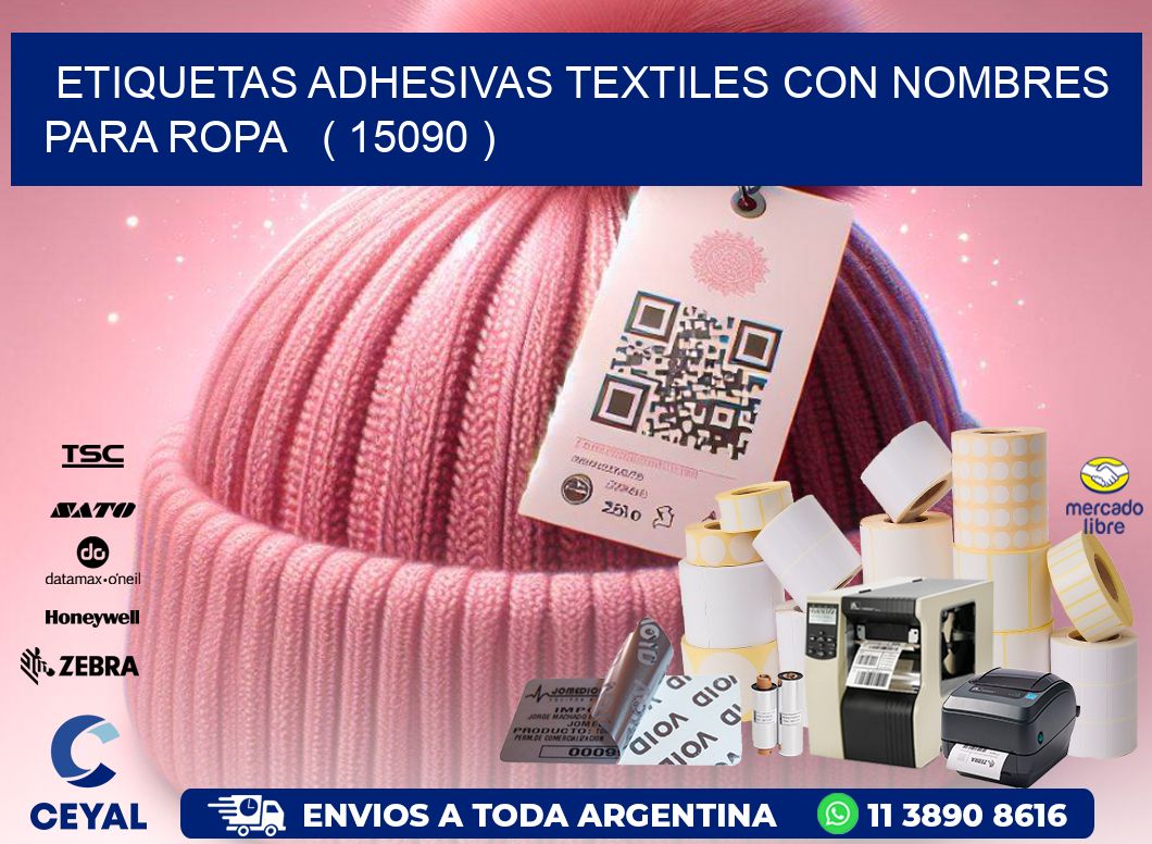 ETIQUETAS ADHESIVAS TEXTILES CON NOMBRES PARA ROPA   ( 15090 )