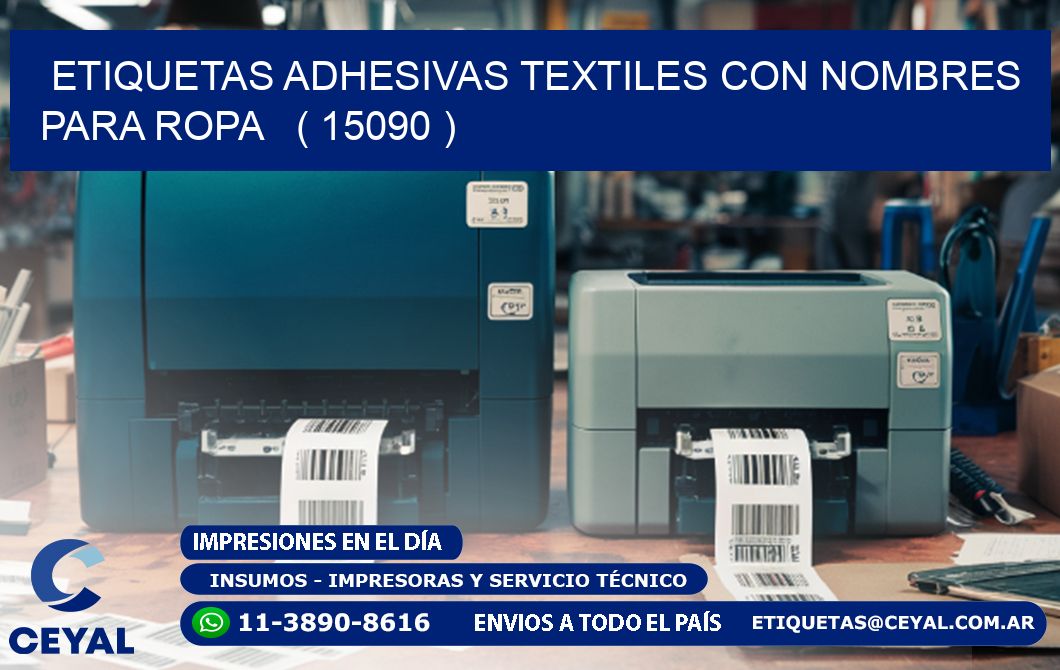 ETIQUETAS ADHESIVAS TEXTILES CON NOMBRES PARA ROPA   ( 15090 )