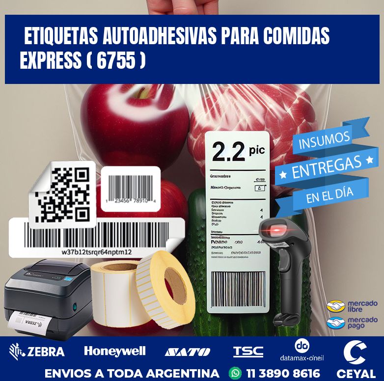 ETIQUETAS AUTOADHESIVAS PARA COMIDAS EXPRESS ( 6755 )