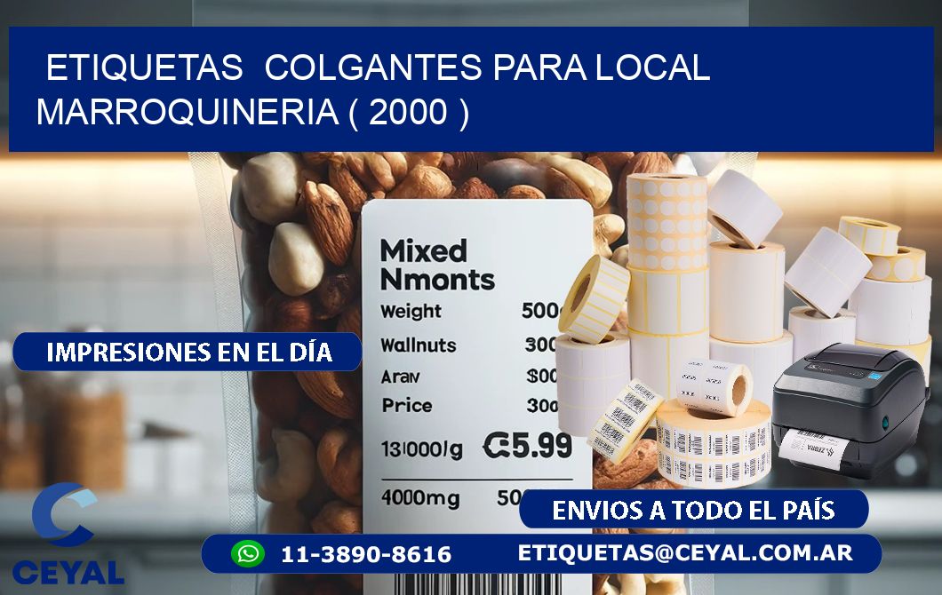 ETIQUETAS  COLGANTES PARA LOCAL MARROQUINERIA ( 2000 )