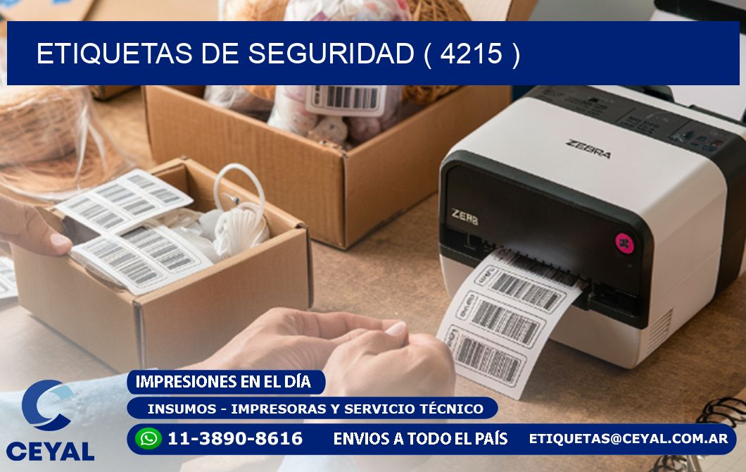 ETIQUETAS DE SEGURIDAD ( 4215 )