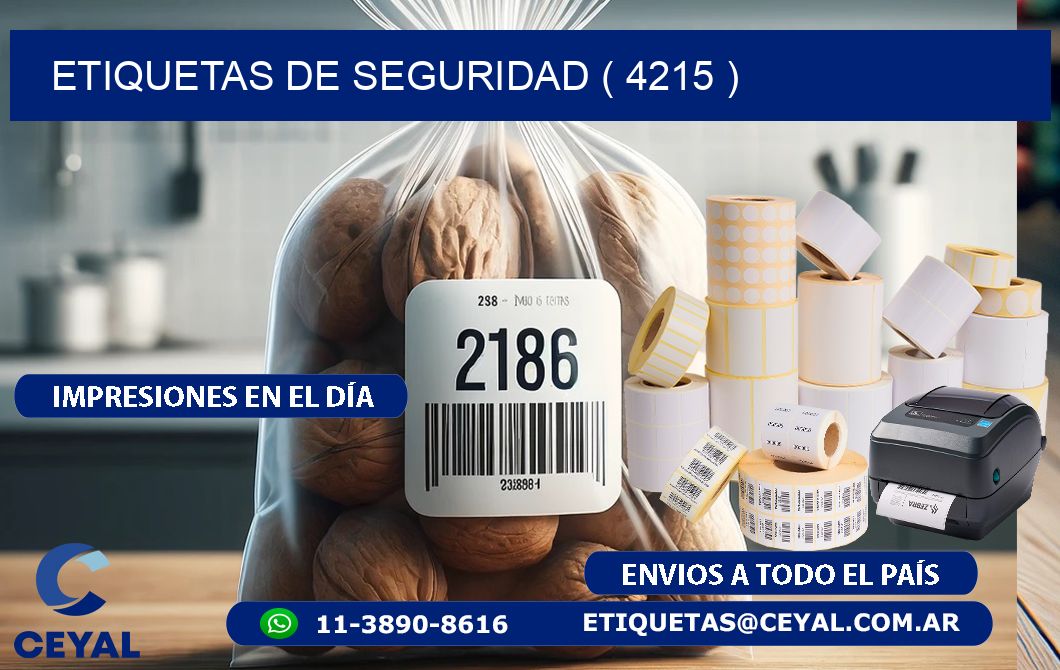 ETIQUETAS DE SEGURIDAD ( 4215 )