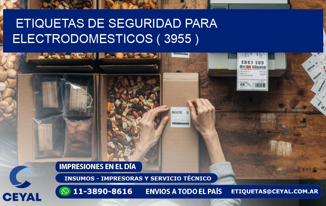 ETIQUETAS DE SEGURIDAD PARA ELECTRODOMESTICOS ( 3955 )