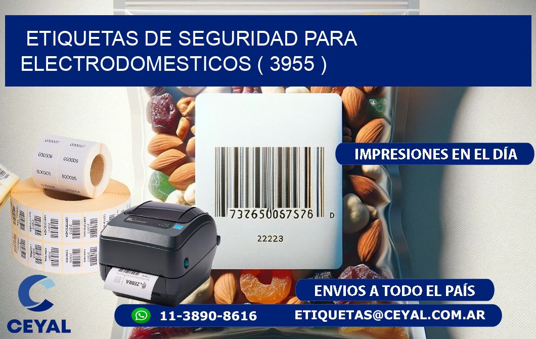 ETIQUETAS DE SEGURIDAD PARA ELECTRODOMESTICOS ( 3955 )