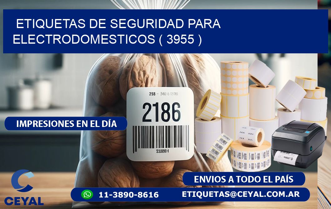 ETIQUETAS DE SEGURIDAD PARA ELECTRODOMESTICOS ( 3955 )
