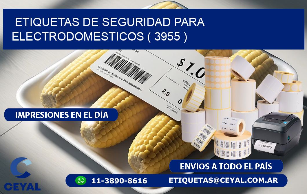 ETIQUETAS DE SEGURIDAD PARA ELECTRODOMESTICOS ( 3955 )