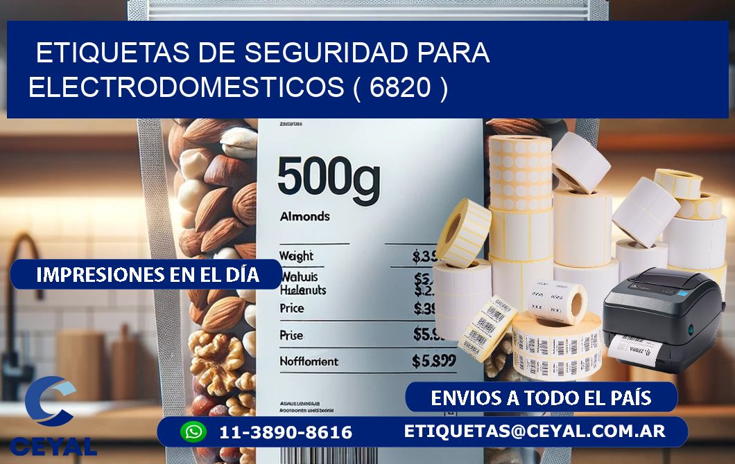 ETIQUETAS DE SEGURIDAD PARA ELECTRODOMESTICOS ( 6820 )