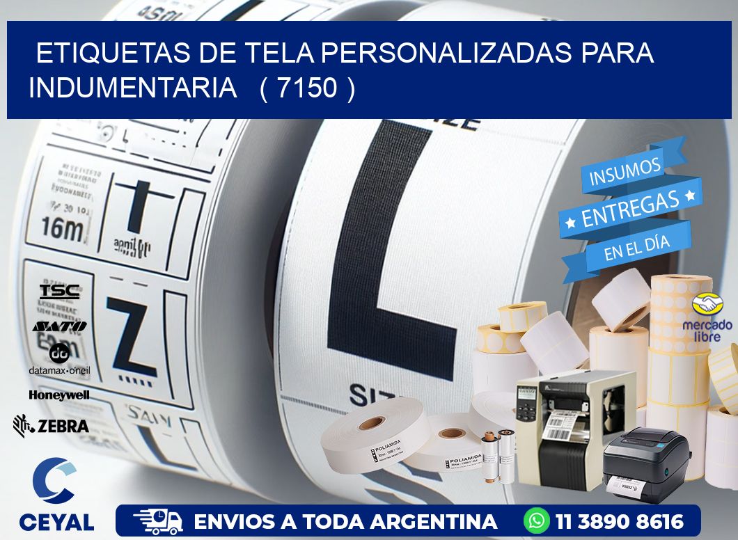 ETIQUETAS DE TELA PERSONALIZADAS PARA INDUMENTARIA   ( 7150 )