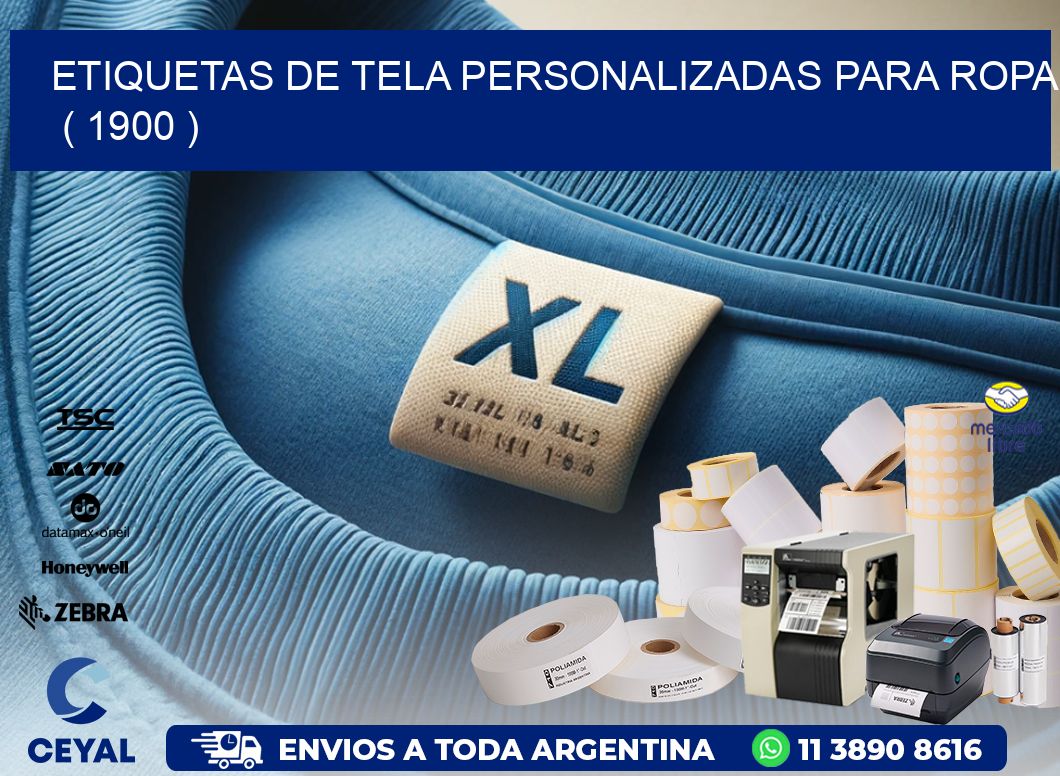 ETIQUETAS DE TELA PERSONALIZADAS PARA ROPA   ( 1900 )