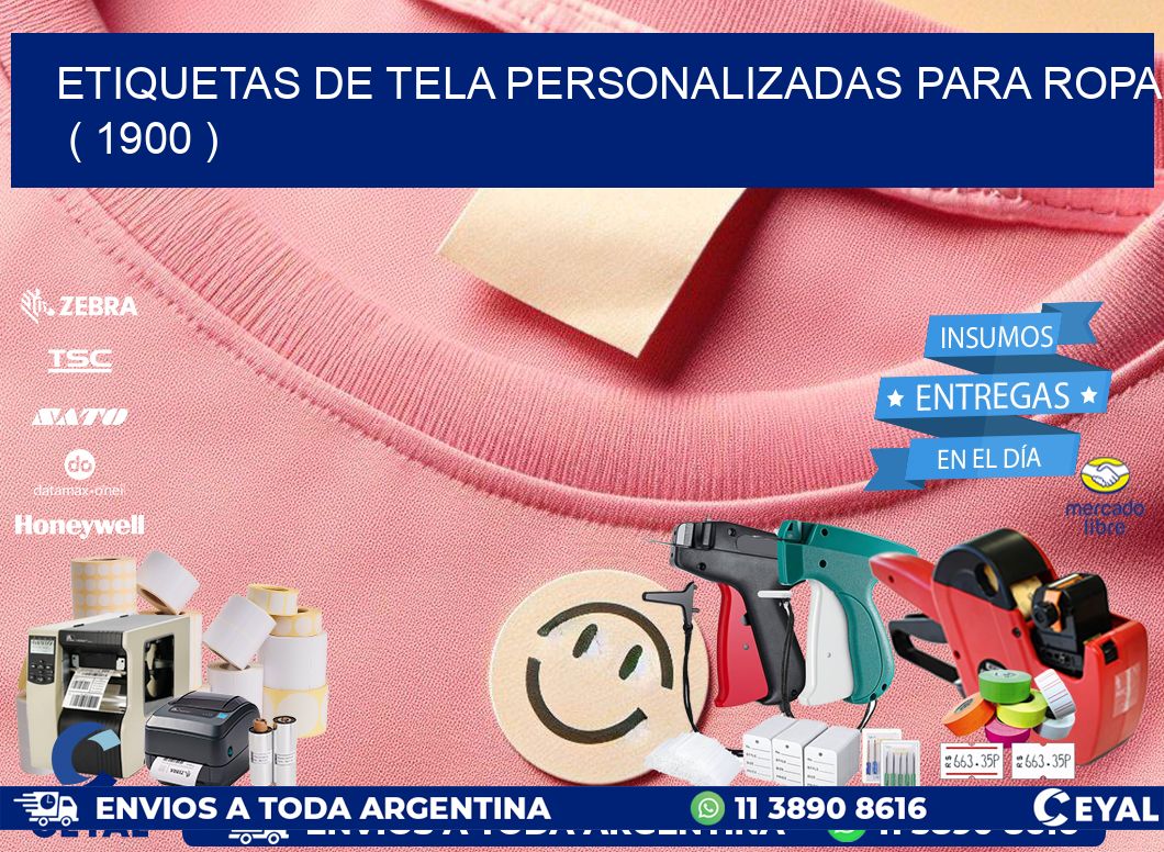 ETIQUETAS DE TELA PERSONALIZADAS PARA ROPA   ( 1900 )