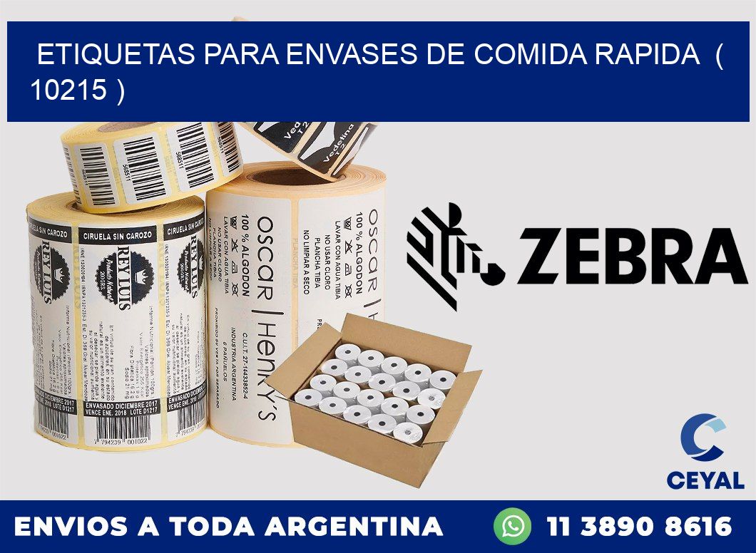 ETIQUETAS PARA ENVASES DE COMIDA RAPIDA  ( 10215 )