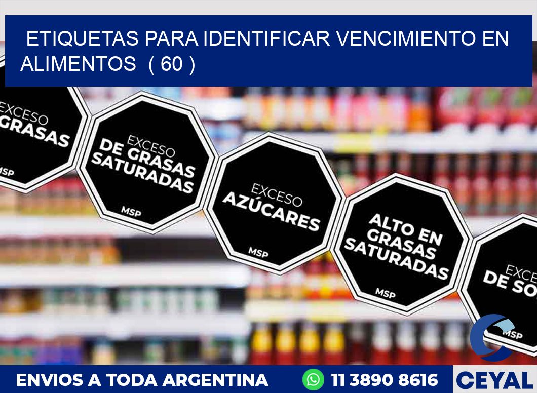 ETIQUETAS PARA IDENTIFICAR VENCIMIENTO EN ALIMENTOS  ( 60 )