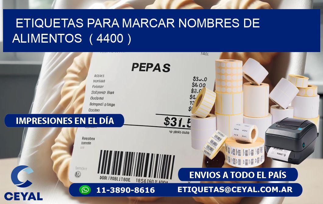 ETIQUETAS PARA MARCAR NOMBRES DE ALIMENTOS  ( 4400 )