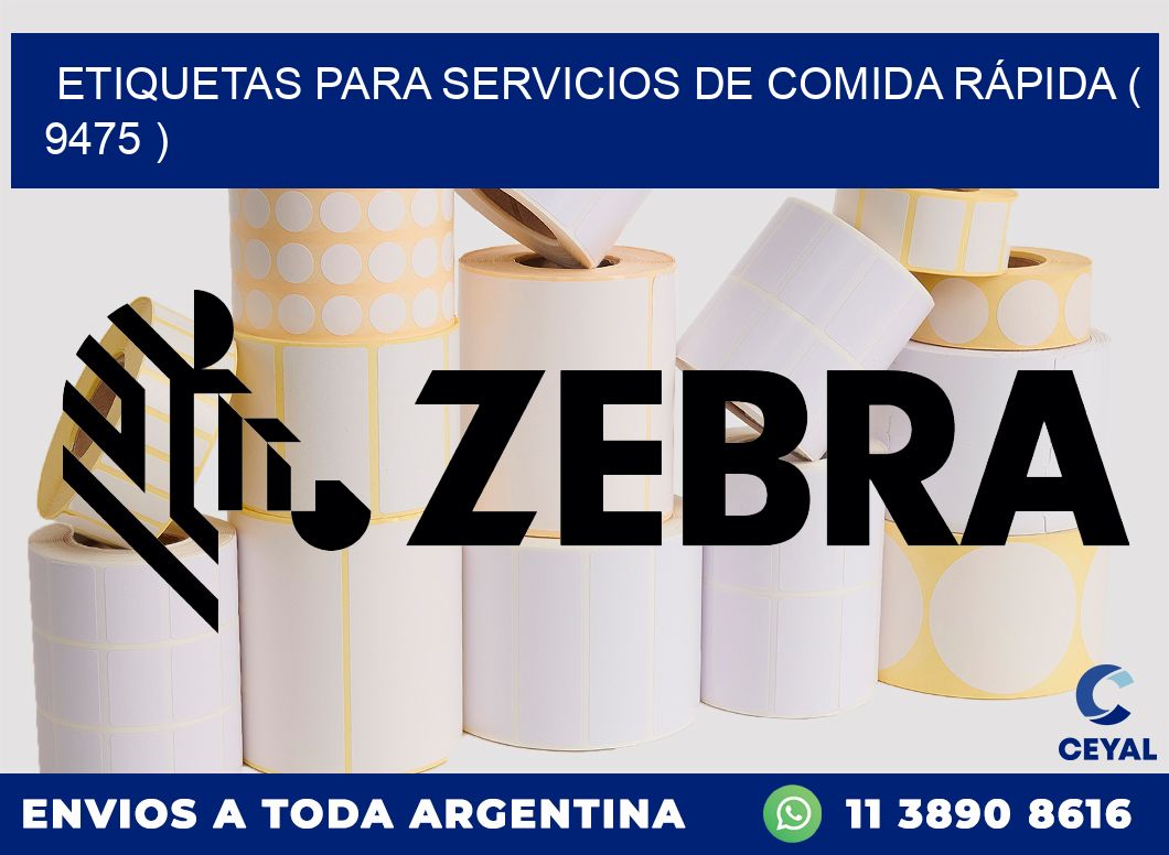 ETIQUETAS PARA SERVICIOS DE COMIDA RÁPIDA ( 9475 )