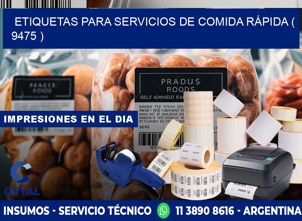 ETIQUETAS PARA SERVICIOS DE COMIDA RÁPIDA ( 9475 )