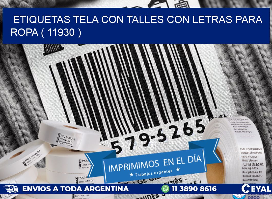 ETIQUETAS TELA CON TALLES CON LETRAS PARA ROPA ( 11930 )