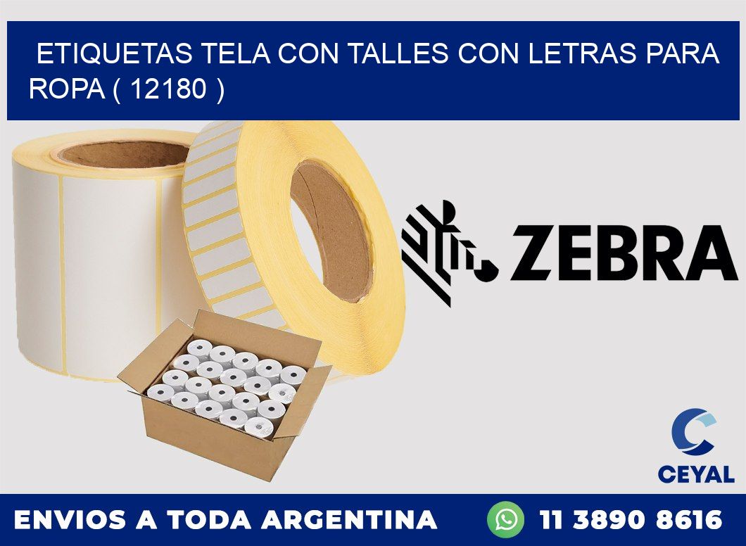 ETIQUETAS TELA CON TALLES CON LETRAS PARA ROPA ( 12180 )