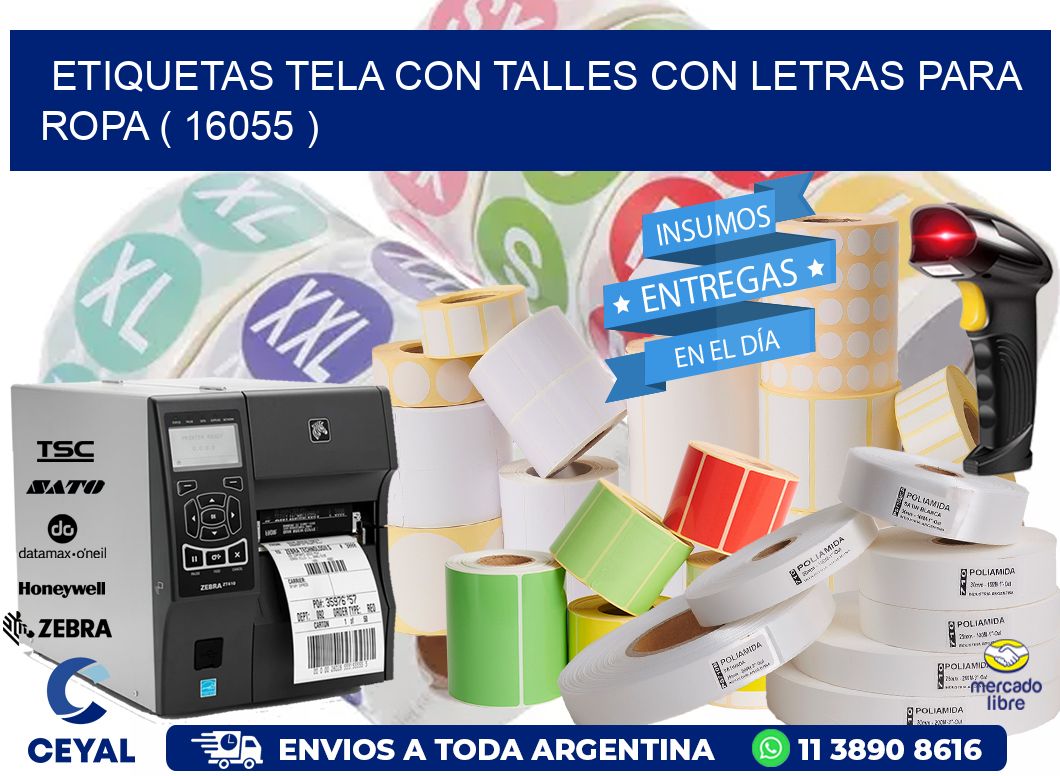 ETIQUETAS TELA CON TALLES CON LETRAS PARA ROPA ( 16055 )