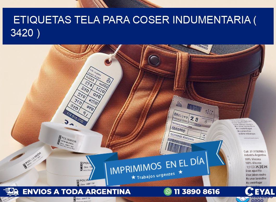 ETIQUETAS TELA PARA COSER INDUMENTARIA ( 3420 )