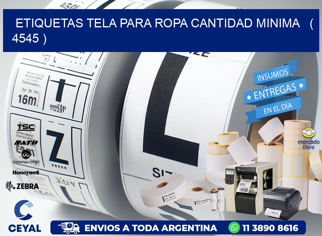 ETIQUETAS TELA PARA ROPA CANTIDAD MINIMA   ( 4545 )
