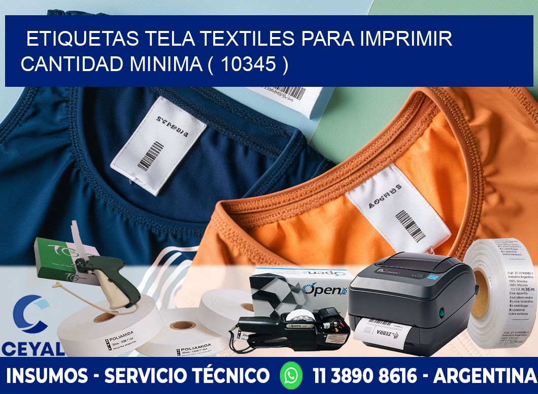 ETIQUETAS TELA TEXTILES PARA IMPRIMIR CANTIDAD MINIMA ( 10345 )