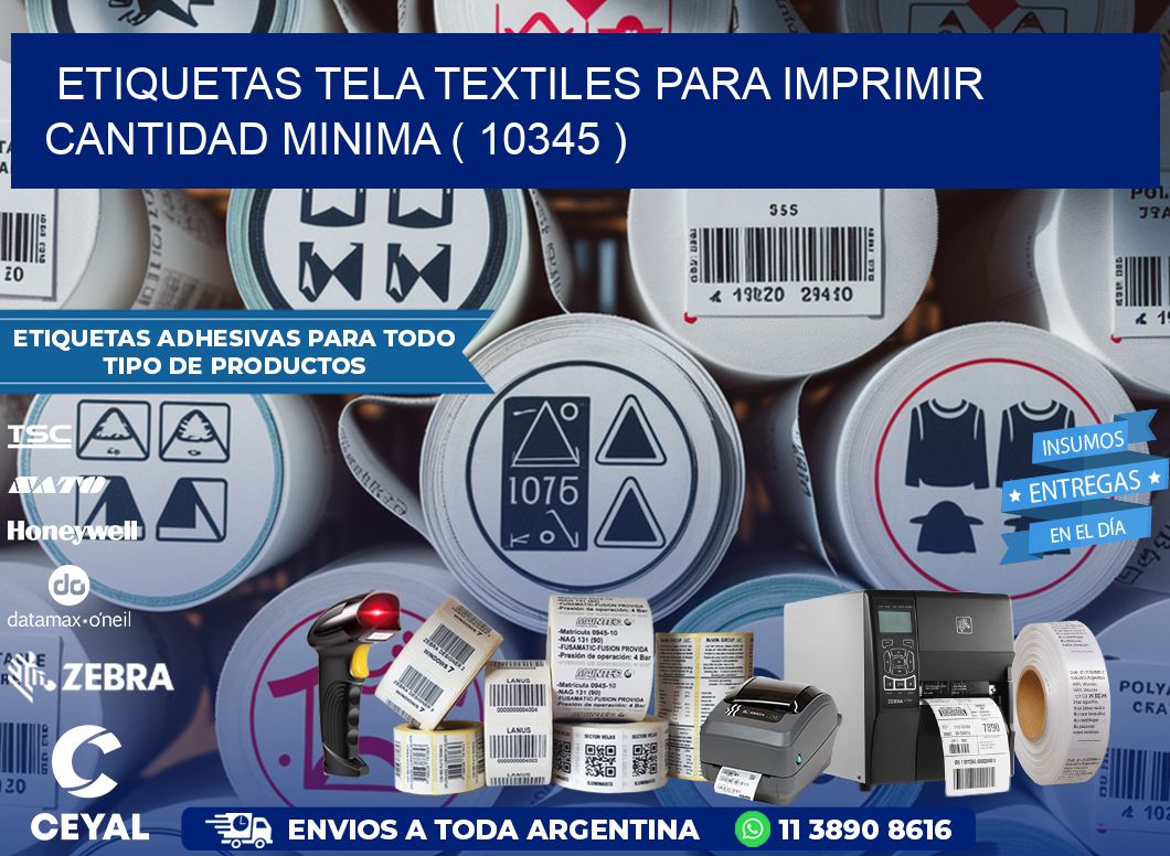 ETIQUETAS TELA TEXTILES PARA IMPRIMIR CANTIDAD MINIMA ( 10345 )