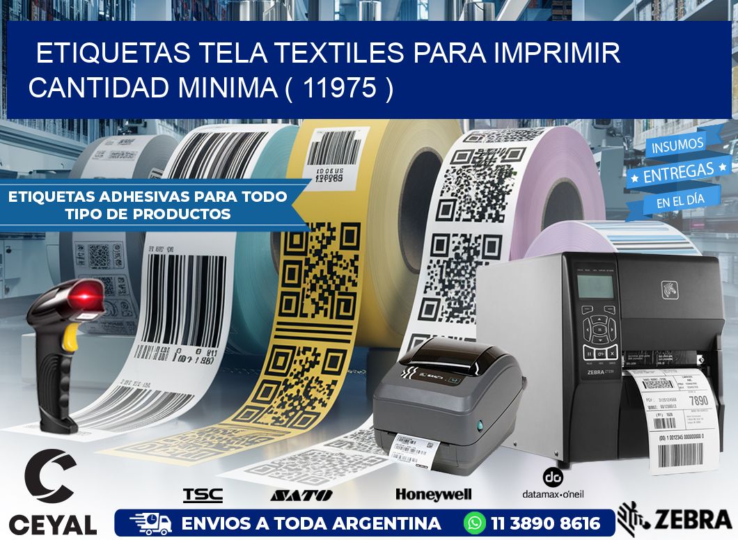 ETIQUETAS TELA TEXTILES PARA IMPRIMIR CANTIDAD MINIMA ( 11975 )