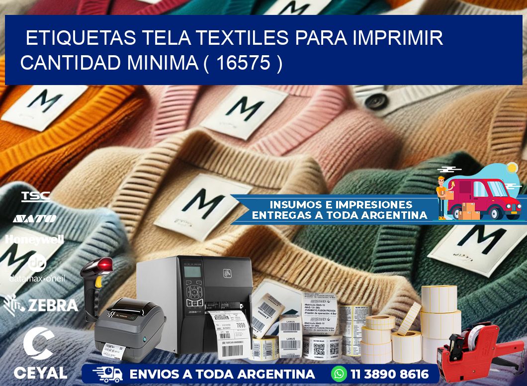 ETIQUETAS TELA TEXTILES PARA IMPRIMIR CANTIDAD MINIMA ( 16575 )