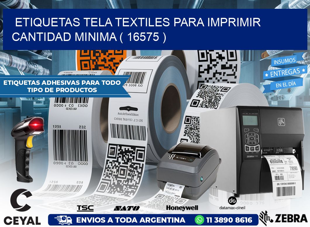 ETIQUETAS TELA TEXTILES PARA IMPRIMIR CANTIDAD MINIMA ( 16575 )