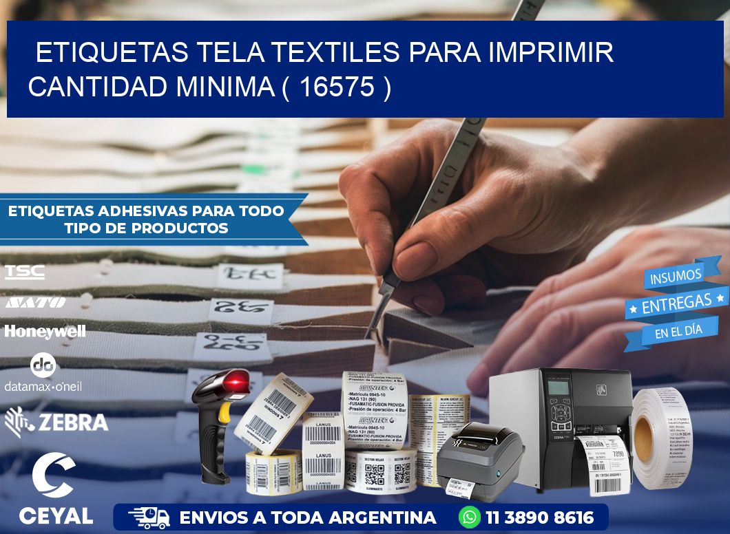 ETIQUETAS TELA TEXTILES PARA IMPRIMIR CANTIDAD MINIMA ( 16575 )