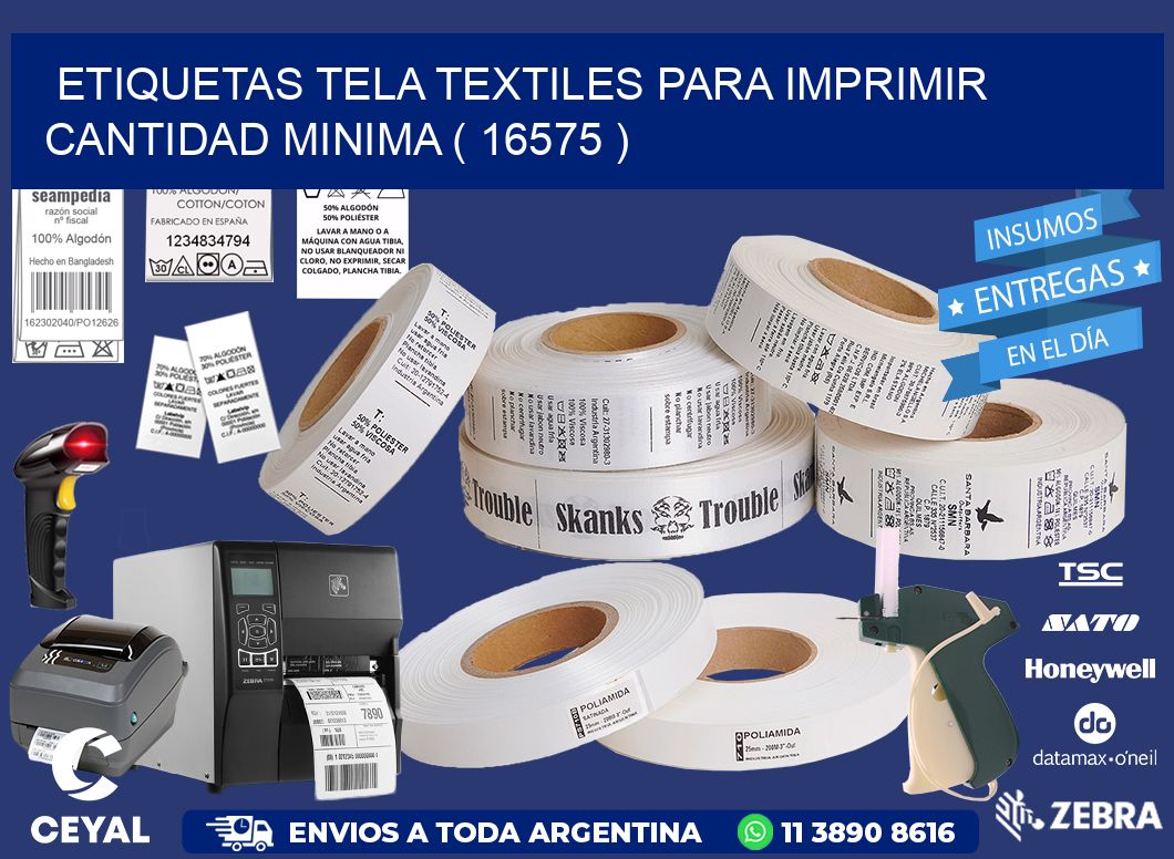 ETIQUETAS TELA TEXTILES PARA IMPRIMIR CANTIDAD MINIMA ( 16575 )