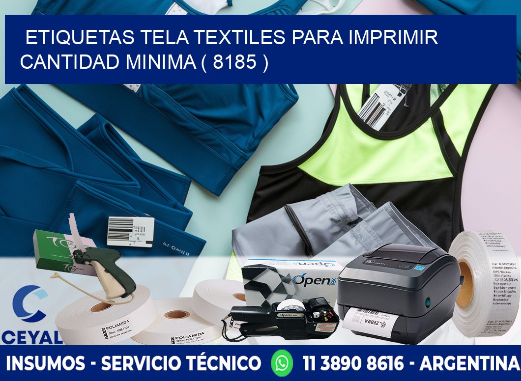 ETIQUETAS TELA TEXTILES PARA IMPRIMIR CANTIDAD MINIMA ( 8185 )