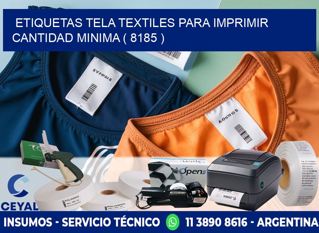 ETIQUETAS TELA TEXTILES PARA IMPRIMIR CANTIDAD MINIMA ( 8185 )