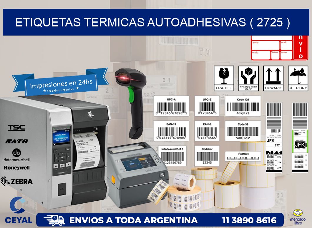 ETIQUETAS TERMICAS AUTOADHESIVAS ( 2725 )