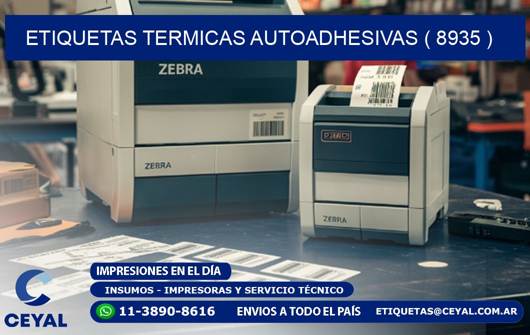 ETIQUETAS TERMICAS AUTOADHESIVAS ( 8935 )